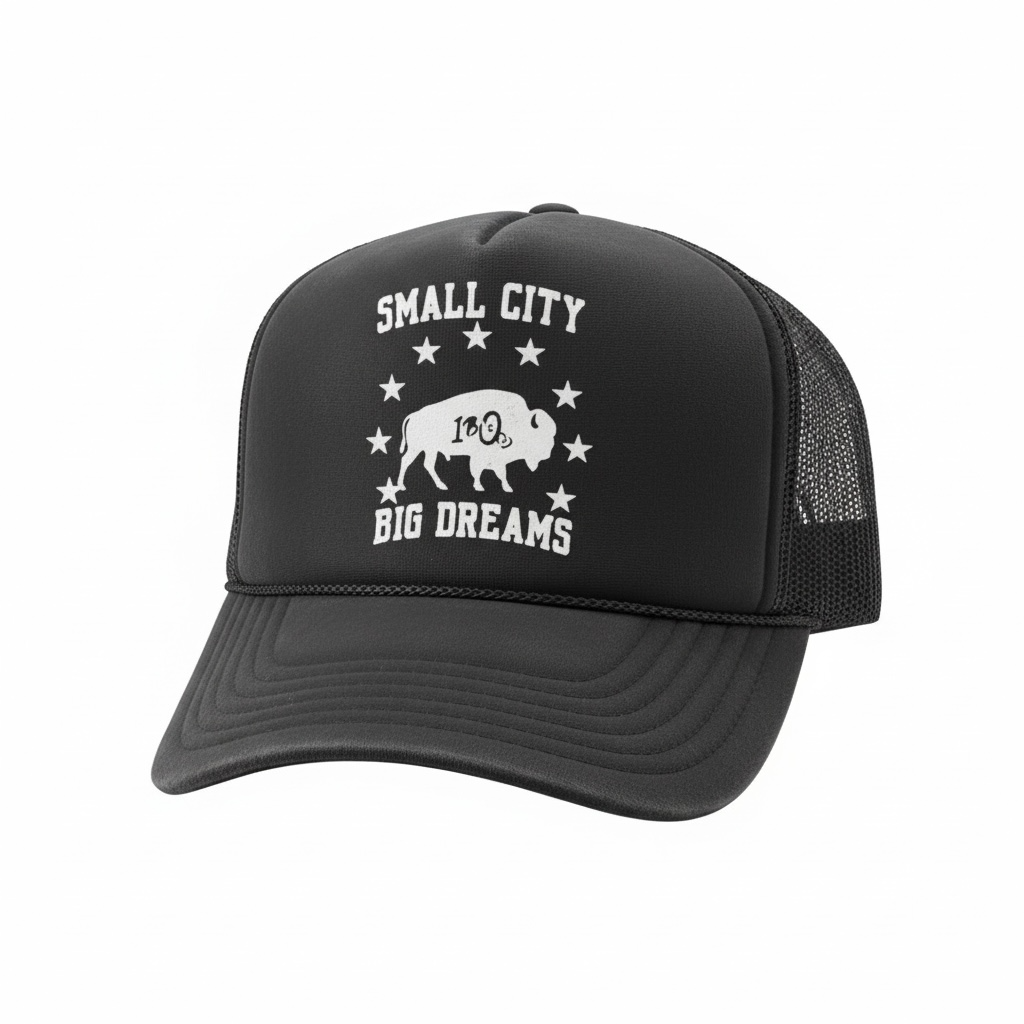 SMALL CITY. BIG DREAMS Trucker Cap