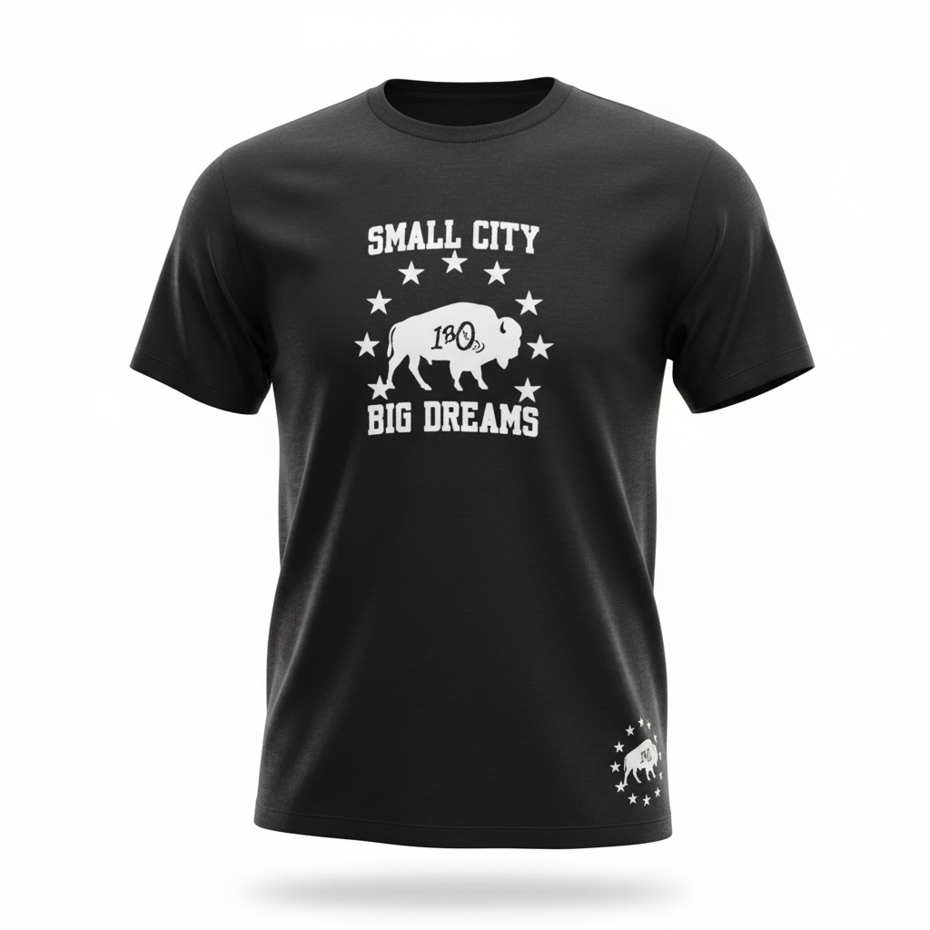 SMALL CITY. BIG DREAMS T-Shirt